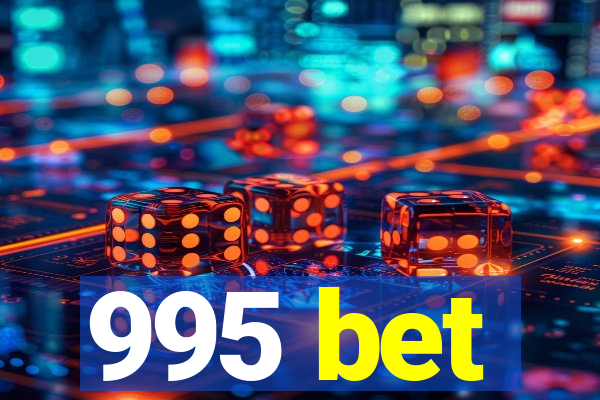 995 bet